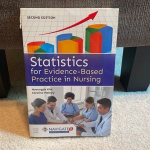 Statistics for evidence based practice in nursing